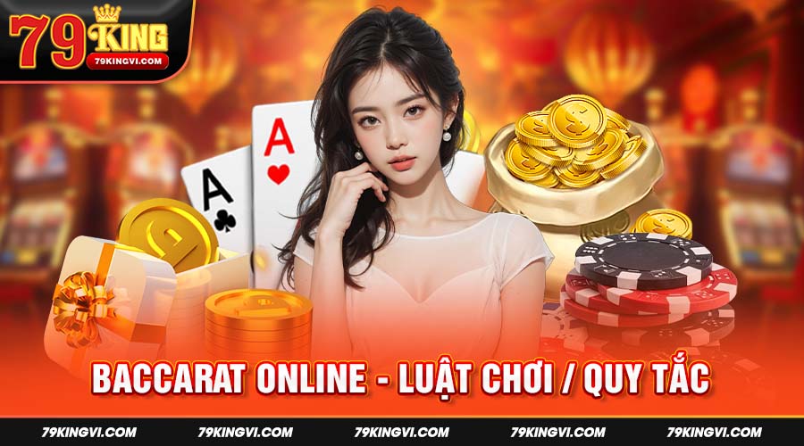 baccarat online luat choi quy tac